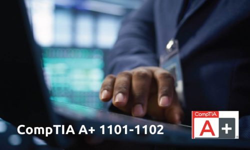 CompTIA A+ 1101-1102